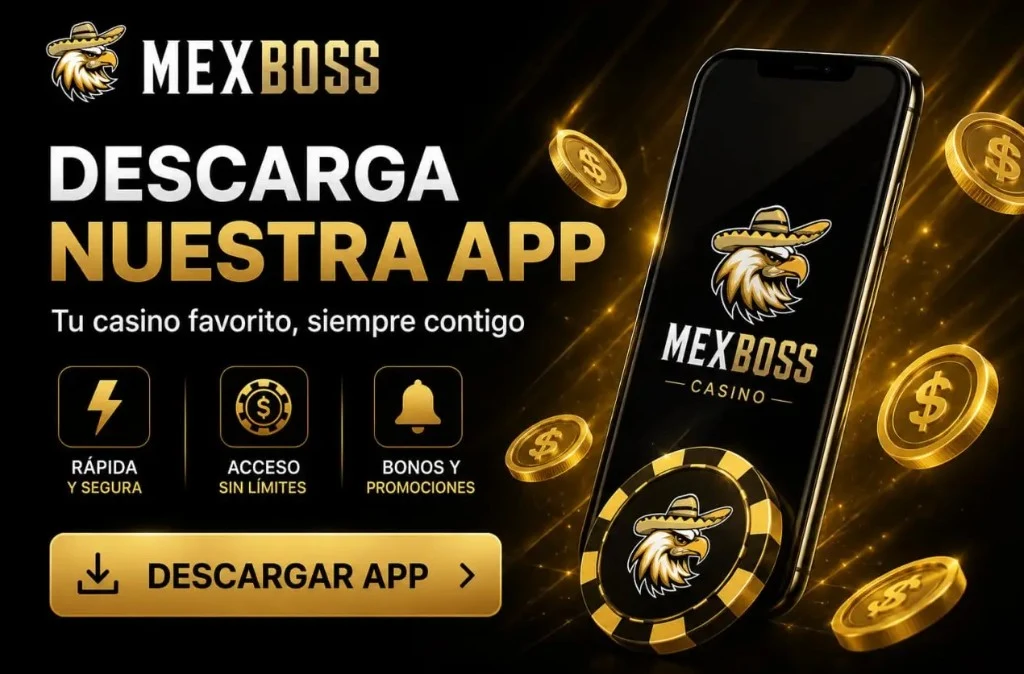 Descarga nuestra app Mexboss: tu casino favorito siempre contigo. Rápida y segura, acceso sin límites, bonos y promociones.